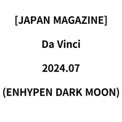 [Da Vinci] 2024.07 (ENHYPEN DARK MOON)