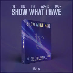 IVE - [WORLD TOUR SHOW WHAT I HAVE]