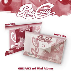 ONE PACT - [PINK CRUSH] (RED Ver. / WHITE Ver.)