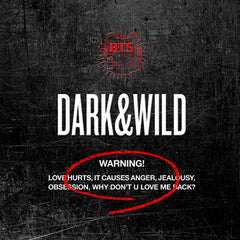 BTS - [DARK & WILD]